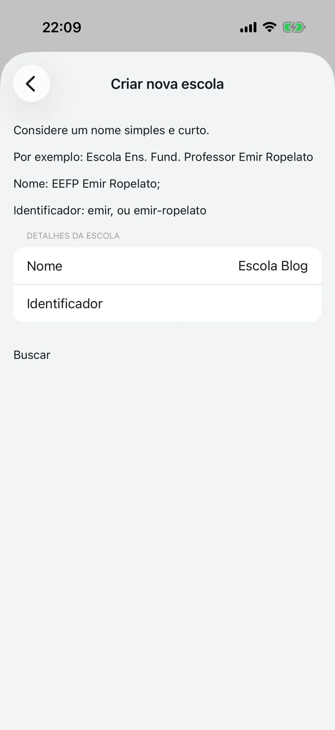 Formulário de criação de escola com campos de nome e identificador